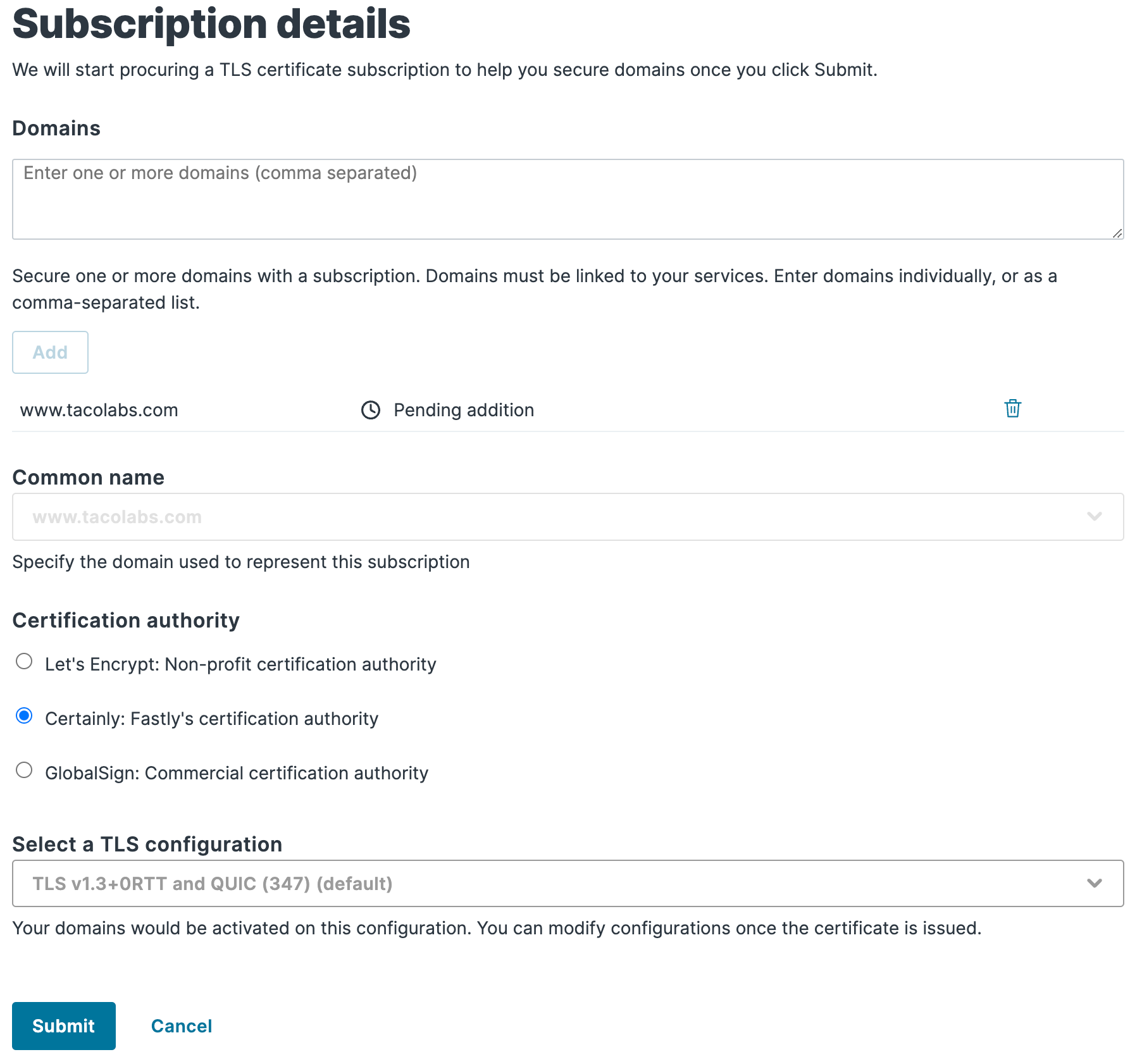 the fields to secure a domain with tls via certainly