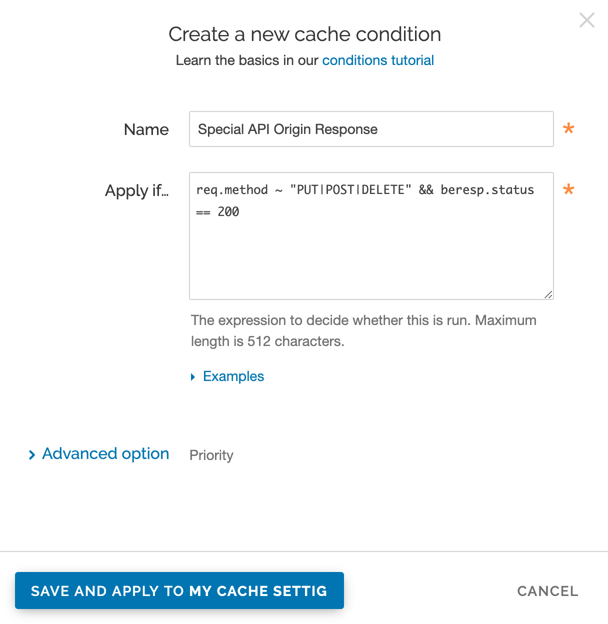 the new condition window that ensures the cache settings only apply when responses come from the special API
