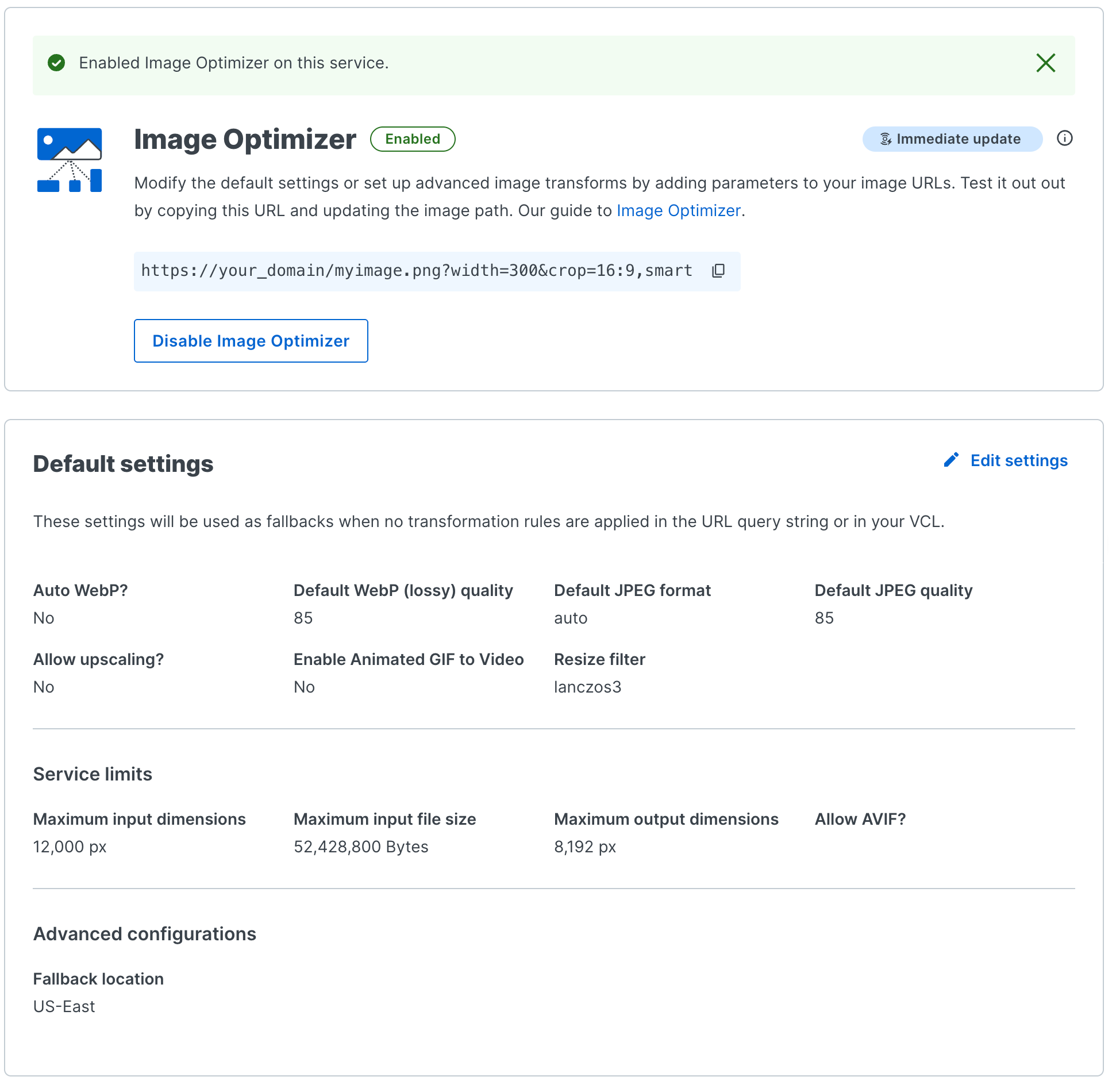 The default Fastly IO settings