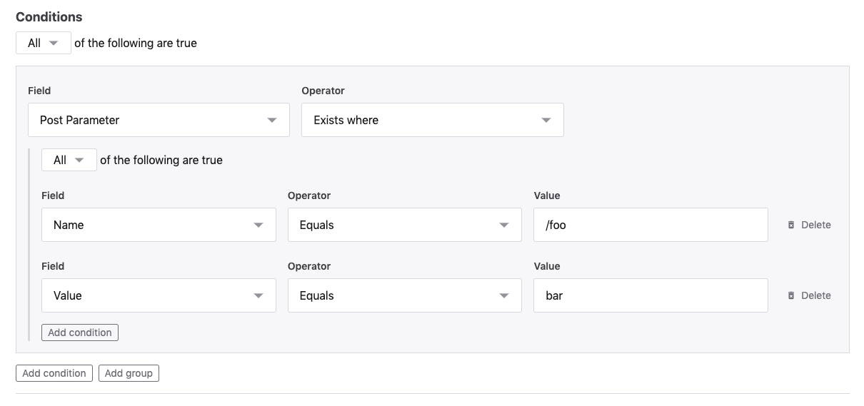An example rule using the condition of a Post Parameter with the name /foo and the value of bar.